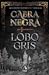 Cabra Negra, Lobo Gris