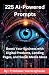 225 AI Powered Prompts:: Bo...