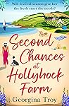 Second Chances at Hollyhock Farm by Georgina Troy