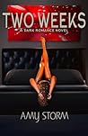 Two Weeks by Amy   Storm