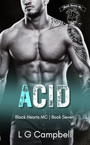 Acid (Black Hearts MC #7)