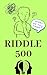 500 Fun Riddles by Devendra Singh