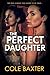 The Perfect Daughter