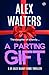 A Parting Gift (DI Alec McKay #6)