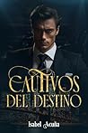 Cautivos del destino