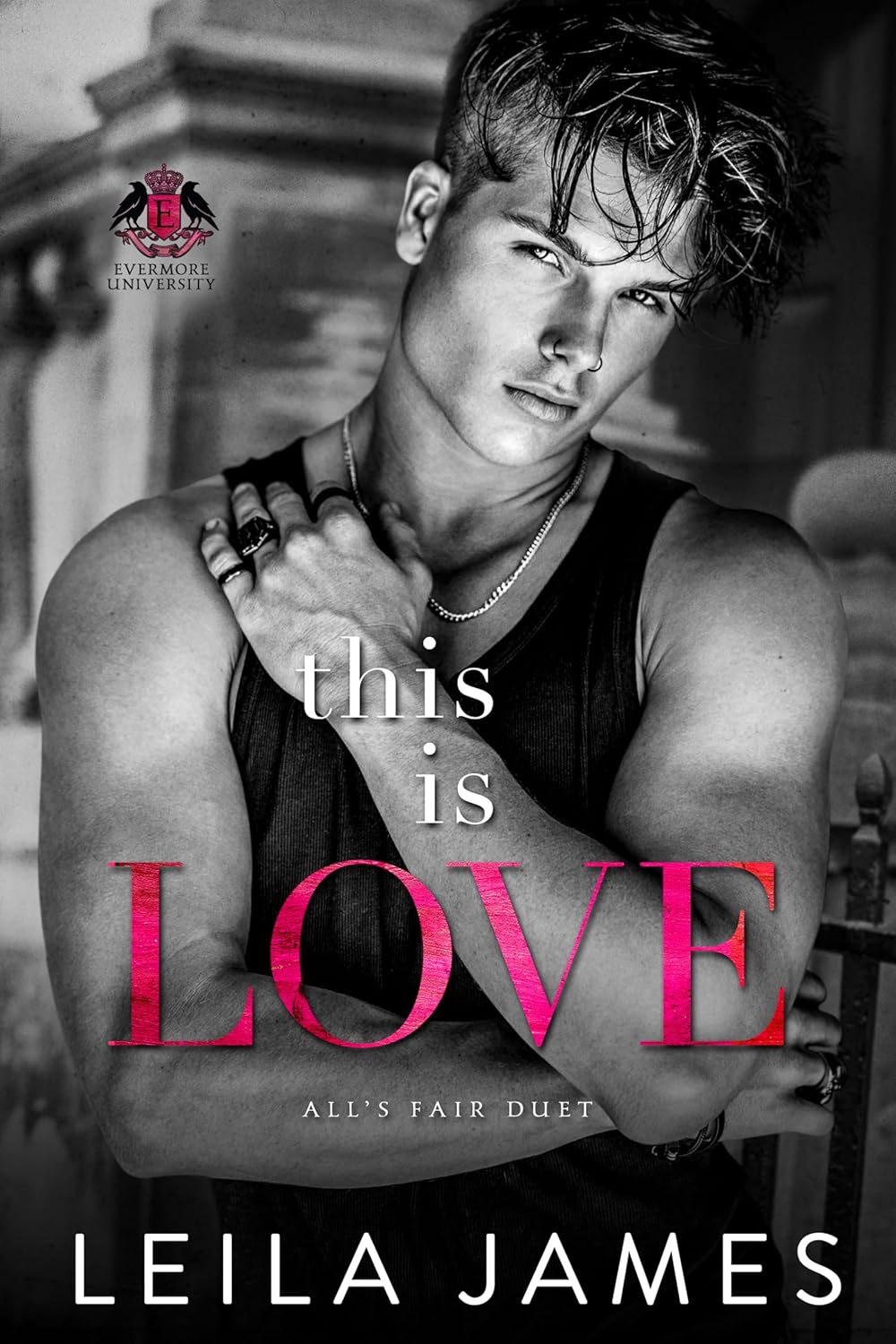This Is Love (Evermore University #2: All's Fair Duet #2)