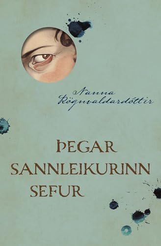 Þegar sannleikurinn sefur (Icelandic Edition)