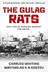 The Gulag Rats: T...