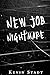 New Job Nightmare by Kevin Stadt