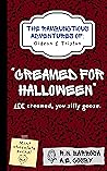 The Rambunctious Adventures of Gideon & Tristan: Creamed for Halloween The Rambunctious Adventures of Gideon & Tristan: Creamed for Halloween
