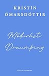 Móðurást by Kristín Ómarsdóttir