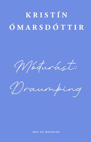 Móðurást: Draumþing (Icelandic Edition)