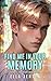 Find Me in Your Memory 2: T...
