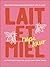 Lait et miel