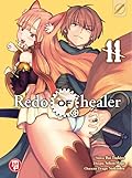 Redo of Healer, Vol. 11