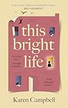 This Bright Life
