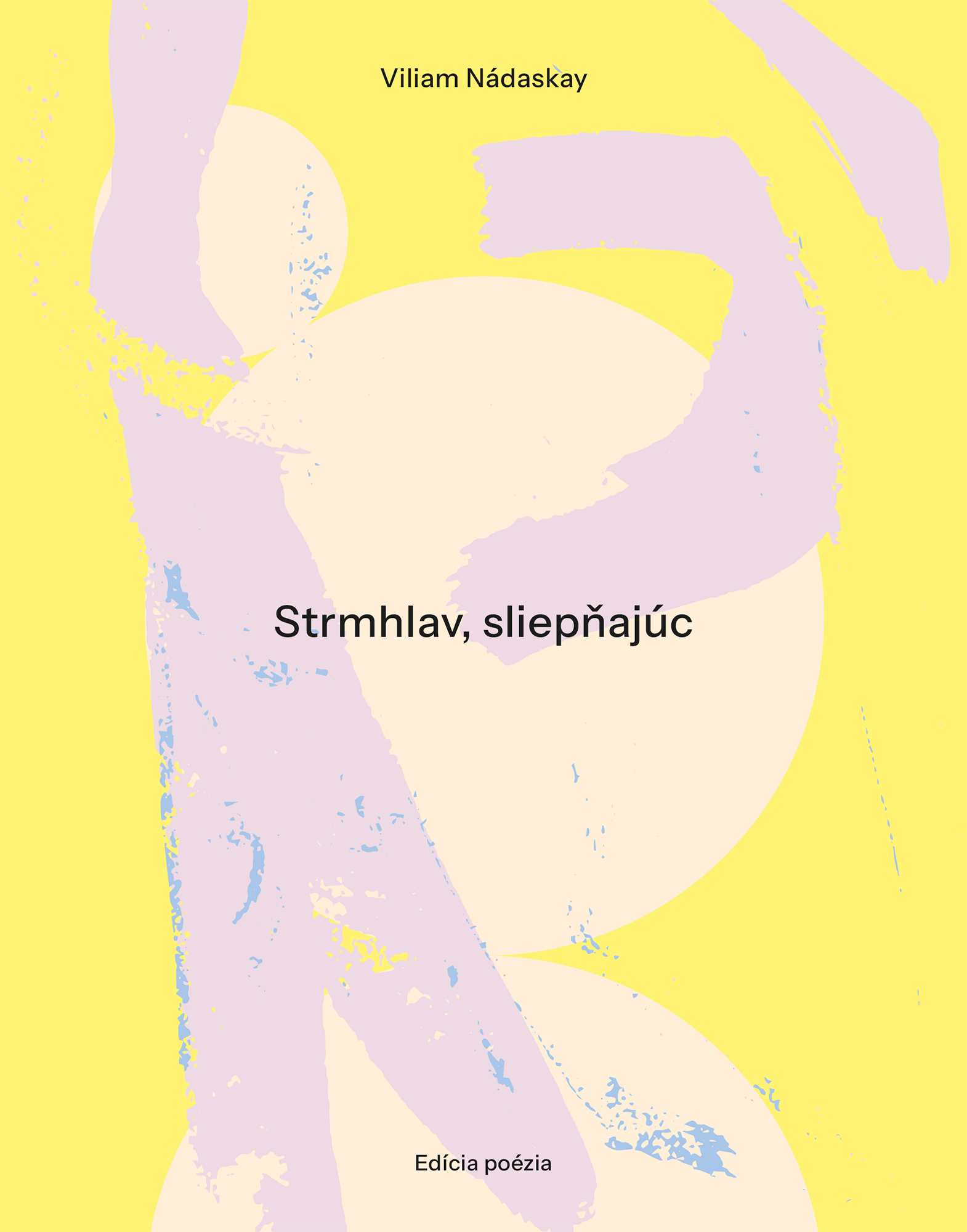 Strmhlav, sliepňajúc (Paperback)