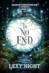 To No End: Tales ...