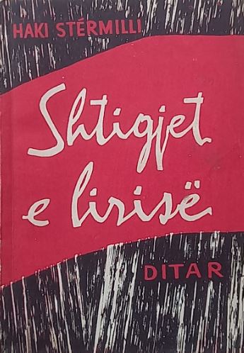 Shtigjet e lirisë : ditar