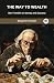 The Way to Wealth: Ben Franklin on Money and Success