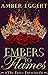 Embers to Flames (The Fates Entwined, #1)