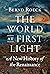 The World at First Light by Bernd Roeck