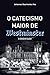 O Catecismo Maior de Westmi...
