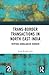 Trans-Border Transactions in North East India by Asok Kumar Ray