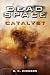 Dead Space - Catalyst