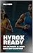 Hyrox Ready: The Ultimate 1...