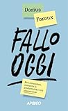 Fallo oggi: Non r...
