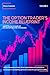 Unleash the Power of Advanced Income Strategies (The Option Trader's Income Blueprint)