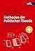 Methoden der Politischen Th...