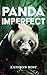 Panda Imperfect: A Zoomorrow Book