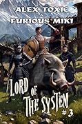Lord of The System #3