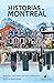 Historias de Montreal