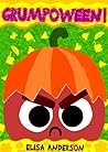 Grumpoween! : A F...