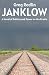 Janklow: A Novel of Power and Politics on the Prairie