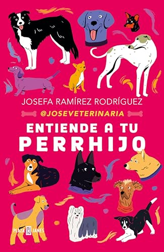 Entiende a tu perrhijo (Spanish Edition)