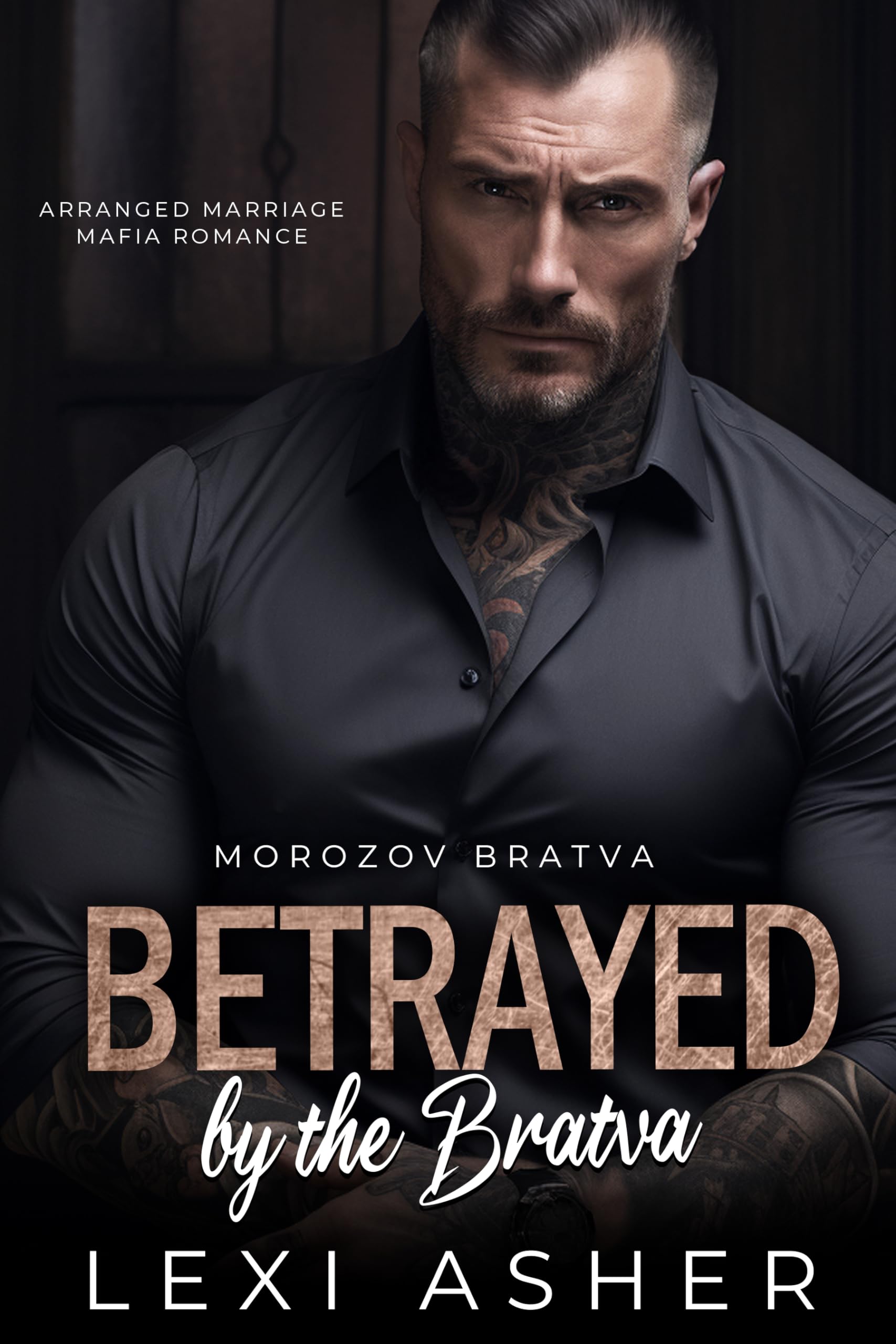 Betrayed by the Bratva (Morozov Bratva #8)