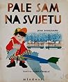 Pale sam na svijetu
