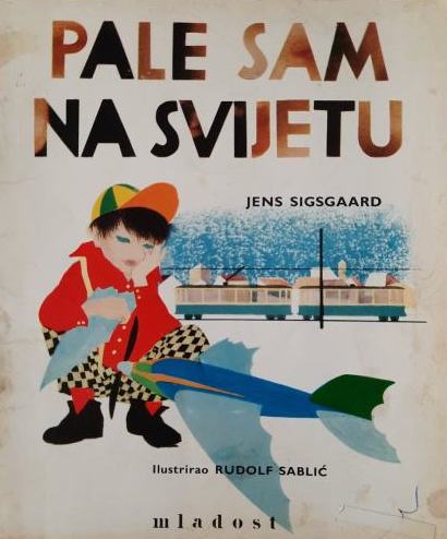 Pale sam na svijetu (Paperback)