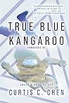 True Blue Kangaroo by Curtis C. Chen