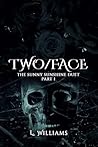 Two/Face (The Sunny Sunshine Duet, #1)