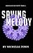 Saving Melody (Grimaldi Security Book 3)