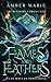 Flames and Feathers: The Bl...