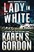 Lady In White: A Conspiracy...
