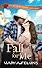 Fall for Me: Sweet and clean small town cowboy romance