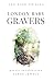 Gravers: what bonds old bones: Journey through cemeteries, crypts, catacombs, churchyards and burial grounds of London (LONDON BABY)