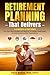 Retirement Planning That Delivers by Pete Bosse Retirement Planning That Delivers by Pete Bosse